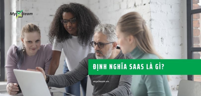 Định nghĩa SAAS là gì? 