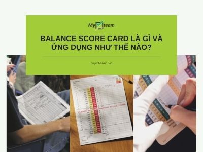 Balance score card là gì và ứng dụng như thế nào?