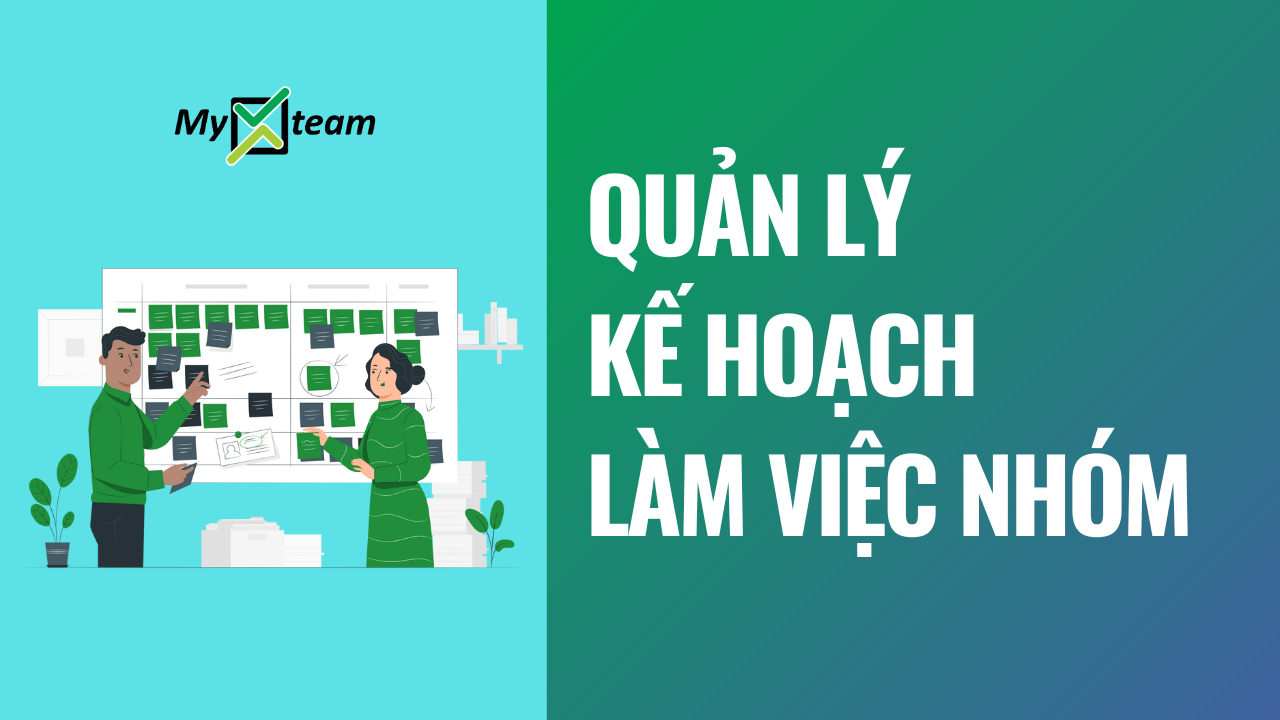 Lập kế hoạch quản lý làm việc nhóm