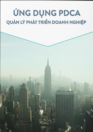 Ứng dụng PDCA trong quản lý phát triển doanh nghiệp