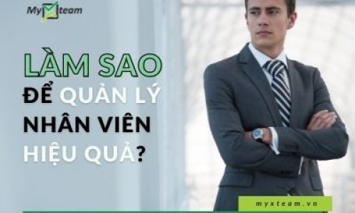 quản lý nhân viên hiệu quả